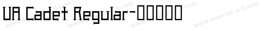 UA Cadet Regular字体转换